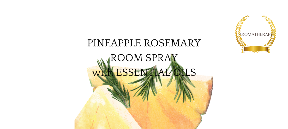 pineapple rosemary aromatherapy room spray mist natural essential oils car bathroom 2 oz bottle with trigger spray daisy and mabel organics